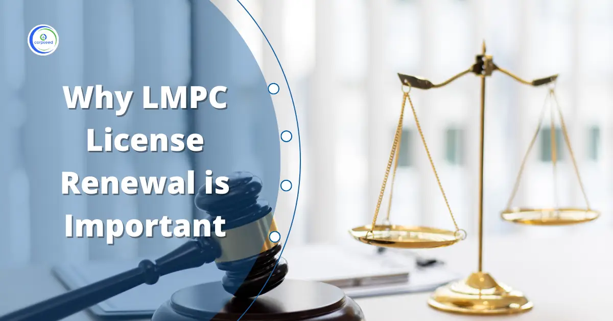 Why_LMPC_License_Renewal_is_Important_Corpseed.webp