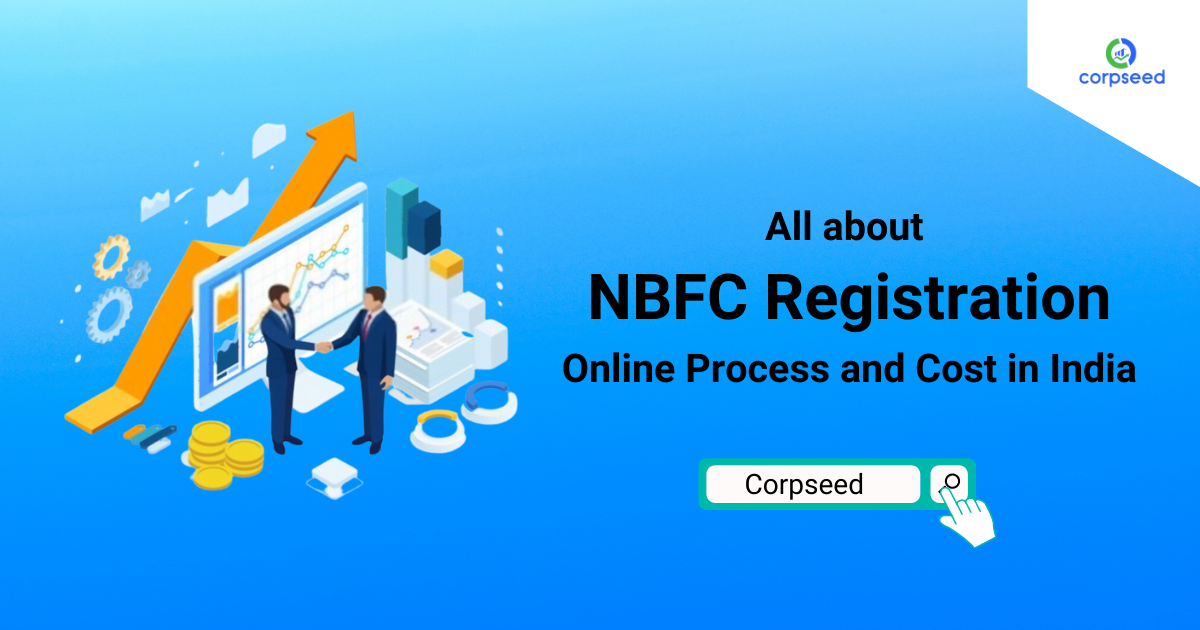 all-about-nbfc-registration-online-process-and-cost-in-india-corpseed.png