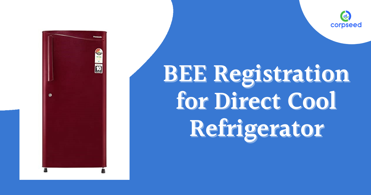 bee-registration-for-direct-cool-refrigerator_corpseed.png