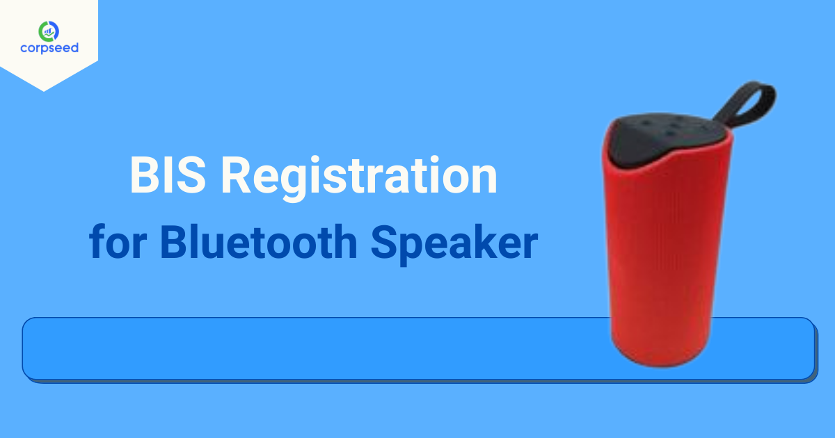 bis-registration-for-bluetooth-speakers-corpseed.png