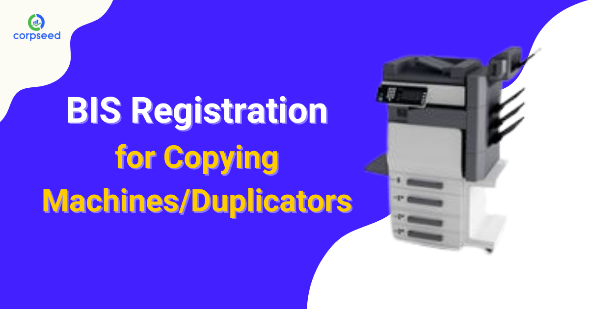 bis-registration-for-copying-machines-duplicators-certification-corpseed.png