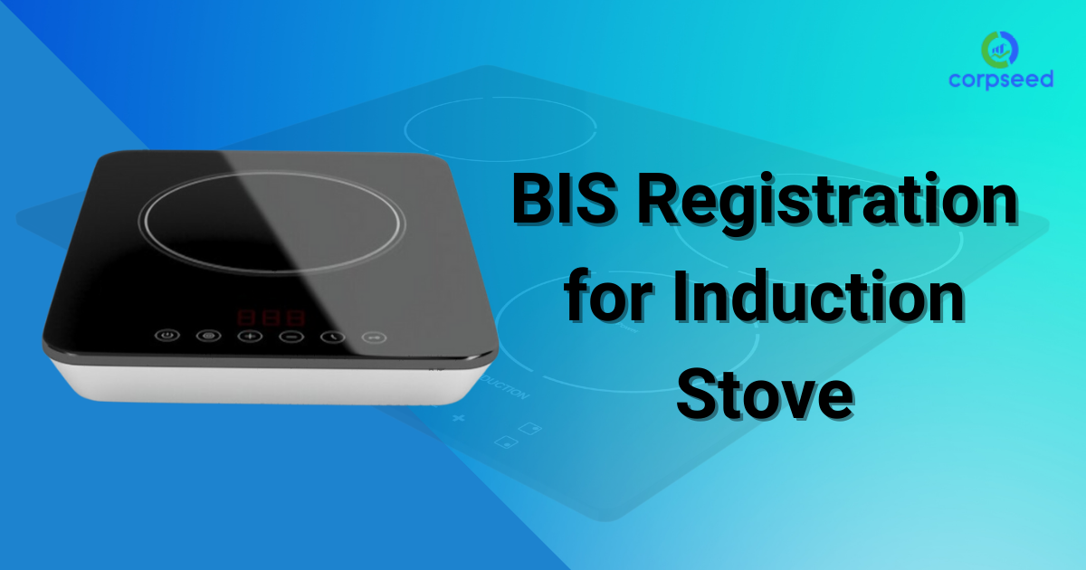 bis-registration-for-induction-stove-corpseed.png