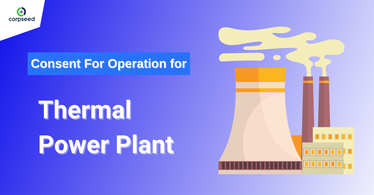 Consent For Operation for Thermal Power Plant - Corpseed