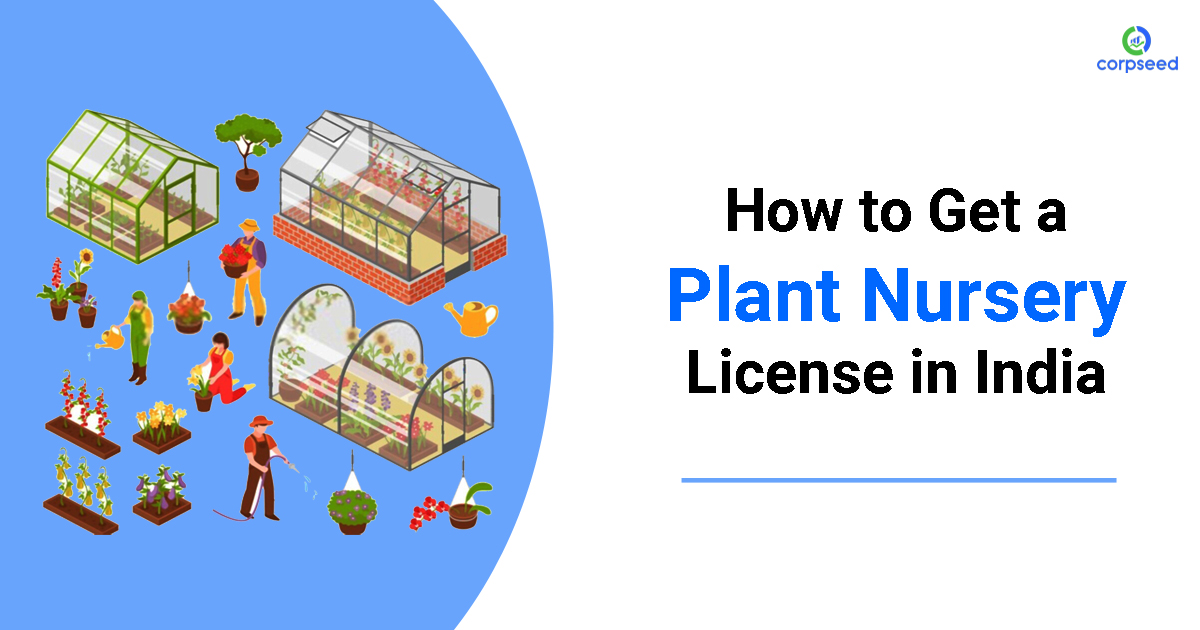 how-to-get-a-plant-nursery-license-in-india-corpseed.jpg