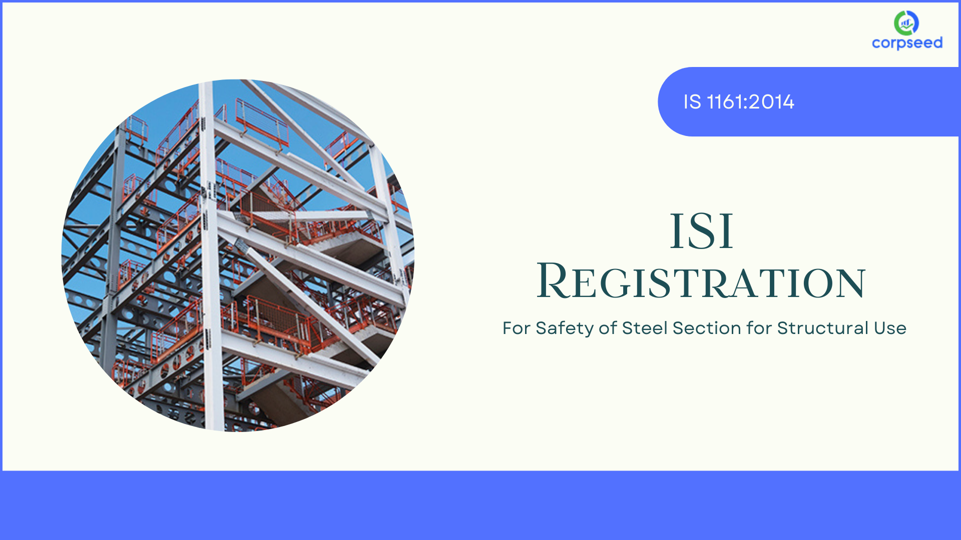 isi-registration-for-safety-of-steel-section-for-structural-use-is-1161-2014_corpseed.png