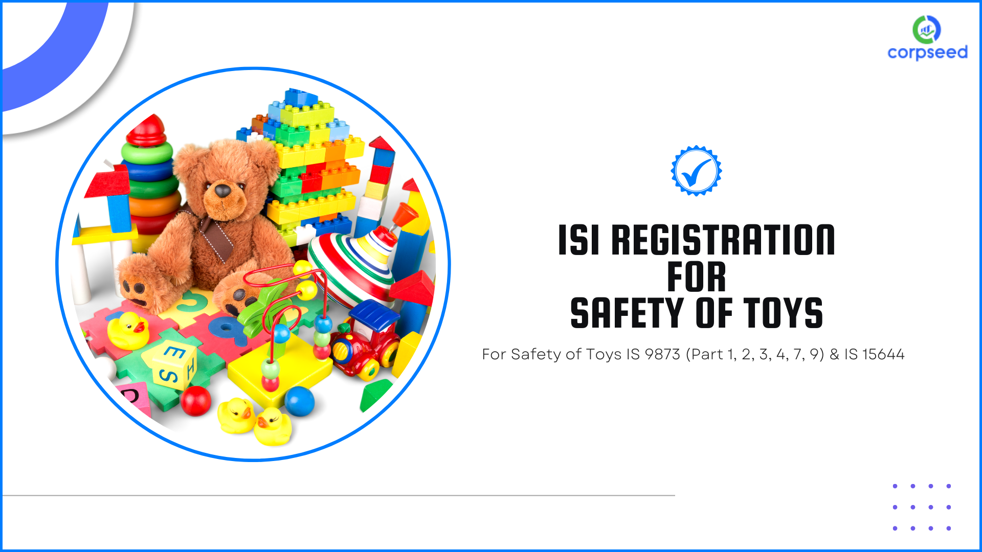 isi-registration-for-safety_of_toys-is-9873-part1-2-3-4-7-9-and-is-15644_corpseed.png