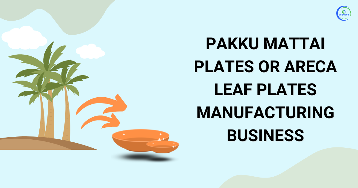 pakku_mattai_plates_manufacturing_business_process.png