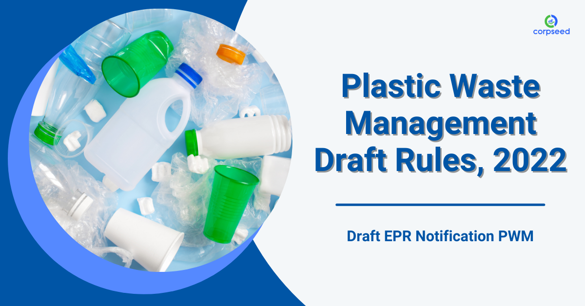 plastic-waste-management-draft-rules-2022-notification-corpseed.png
