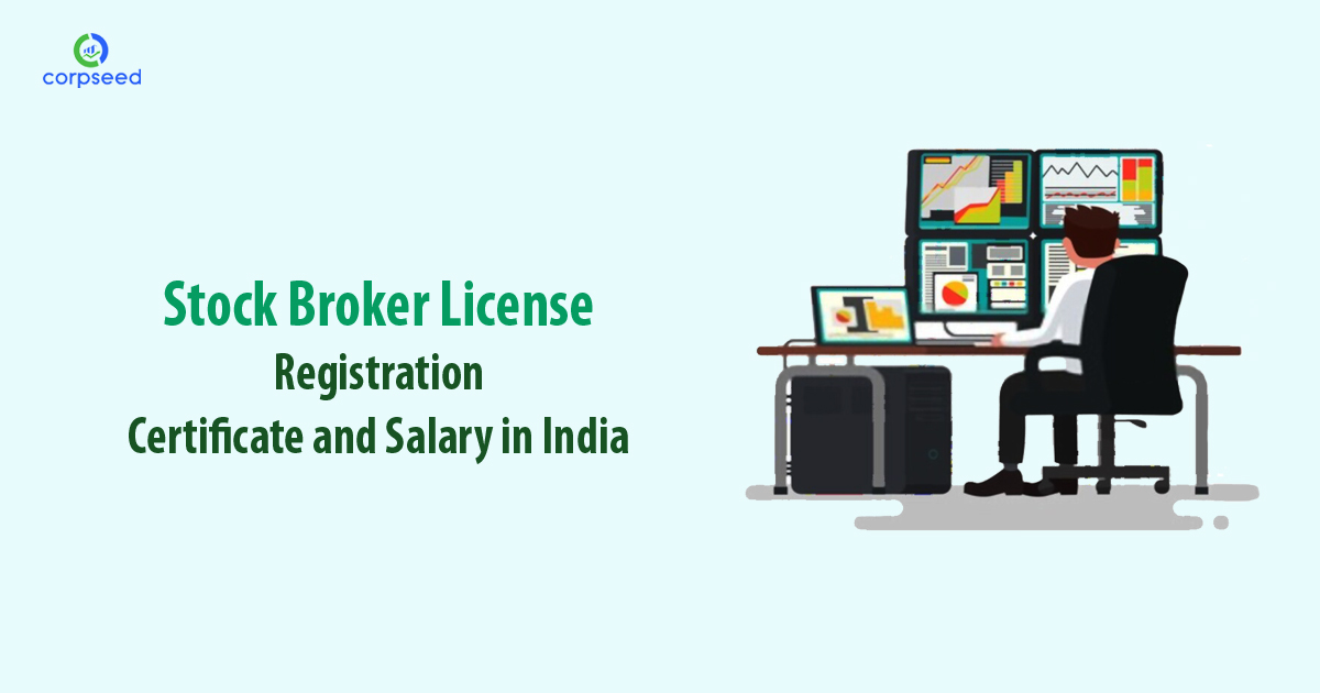stock-broker-license-registration-and-certificate-and-salary-in-india-corpseed.jpg