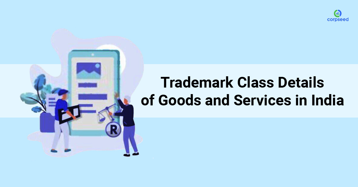 trademark-class-details-of-goods-and-services-in-india-corpseed.jpg