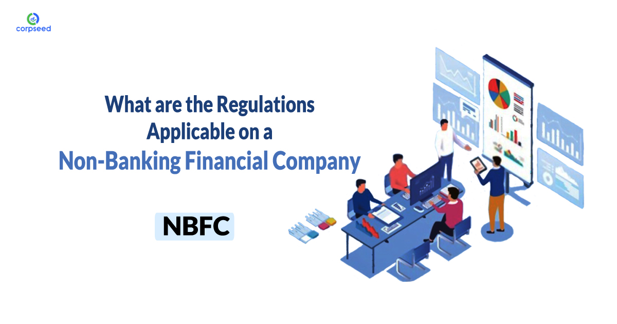 what-are-the-regulations-applicable-on-a-non-banking-financial-company-corpseed.jpg